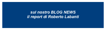 

sul nostro BLOG NEWS
il report di Roberto Labanti

